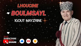 Lhoucine Boulmsayl  Igout Mayzrine  Official Audio [upl. by Ariem]