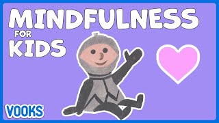 Mindfulness Stories for Kids  Read Aloud Kids Books  Vooks Narrated Storybooks [upl. by Acillegna]