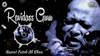 Ravidass Guru  Ustad Nusrat Fateh Ali Khan  Greatest Qawwal  OSA Worldwide [upl. by Bartie685]