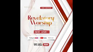 DAY 4  MAY EDITION  REVELATORY WORSHIP 2023 [upl. by Able]