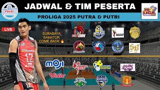 Jadwal Proliga 2025 amp Daftar Tim Peserta Proliga 2025 Putra amp Putri [upl. by Nitsid]