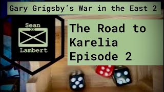 Road to Karelia Episode 2 [upl. by Ruddie]