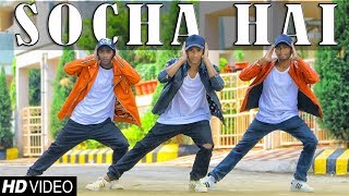 Socha Hai  Baadshaho  Jubin Nautiyal amp Neeti Mohan  TSeries  Dance Cover  Romeo Baskey Choreo [upl. by Dell]