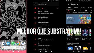 ✹MELHOR que SUBSTRATUM TEMAS INCRÍVEIS no ANDROID e NOS APLICATIVOS 👉ROOT👈 [upl. by Frendel]