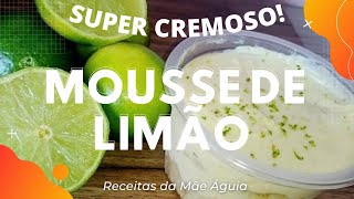 😋Mousse de Limão  SEM Liquidificador  Apenas 03 Ingredientes  Delicioso🍋 [upl. by Golliner359]