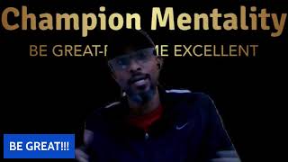 Champion Mentality [upl. by Jarrett570]