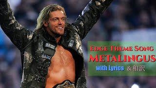 WWE Edge 入場曲 quotMetalingusquot Lyrics⁺和訳 [upl. by Rector]