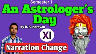 Textual grammar । An Astrologers Day । by R K Narayan । Narration change । Class 11। [upl. by Ayeka]