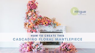 How to Create a Cascading Floral Mantlepiece [upl. by Warfield]