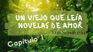 Un hombre que leía novelas de amor  Capítulo primero  Audiolibro [upl. by Coshow]