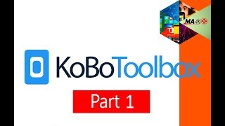 شرح برنامج كوبو تولبوكس الجزء الاول kobotoolbox part 1 [upl. by Ahsaela]