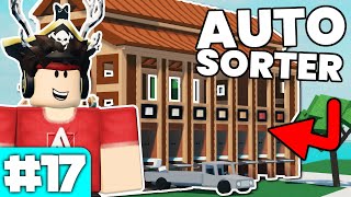 I Built An AUTO SORTER  Lumber Tycoon 2 Lets Play 17 [upl. by Nairod114]