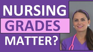 Do Grades Matter in Nursing School [upl. by Izaak]