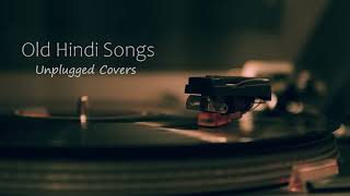 Old Hindi Songs 😌Unplugged 🥰Unplugged Covers Song  core music  Old Hindi mashup 💞 RelaxChil [upl. by Babita84]