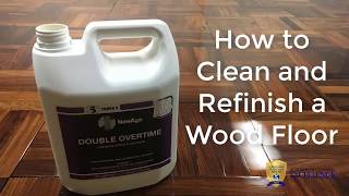 How to Clean and Refinish a Wood Floor [upl. by Otineb]