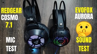 Evofox AURORA Vs Redgear COSMO 71 Gaming Headphone  Mic Test  Sound Test  Which Is BEST In 2024 [upl. by Ratcliff542]