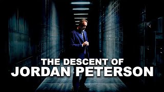 The Descent of Jordan Peterson [upl. by Navad456]