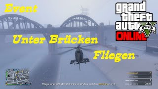 GTA 5 Online  Event Herausforderung  Unter Brücken Fliegen  Online Version 131 [upl. by Mahalia]