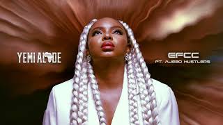 Yemi Alade ft Ajebo Hustlers  EFCC Official Audio [upl. by River]