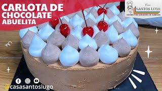 CARLOTA DE CHOCOLATE ABUELITA ⭐RECETA MUY FÁCIL⭐ [upl. by Gyatt17]