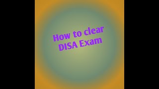 How to clear DISA Exam [upl. by Dickinson]