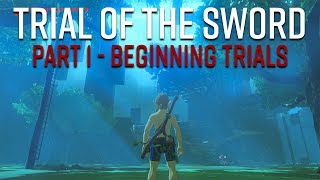 Trial of the Sword  Part 1 Beginning Trials  The Legend of Zelda Breath of the Wild [upl. by Assilev]