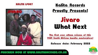 Jivaro  What Next Official [upl. by Honor]