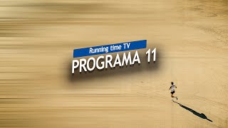 RUNNING TIME TV PROGRAMA 11 TEMPORADA 2024 [upl. by Hgiellek650]