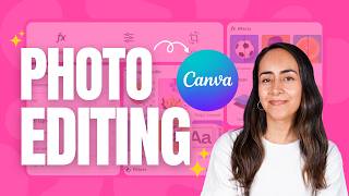 How to Edit amp Transform your Photos in Canva ✨  Beginners Guide [upl. by Nanji]