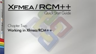 XfmeaRCM 8 Quick Start Guide Chapter 20 Working in XfmeaRCM [upl. by Cai]