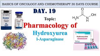 Pharmacology of Hydroxyurea and Lasparaginase Day19 [upl. by Anaidirib]