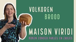 VOLKOREN BROOD bakken Makkelijk RECEPT om zelf thuis STAP VOOR STAP aan de slag te gaan [upl. by Zarger]