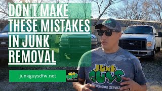 Dont Make This Mistake In Junk Removal  JunkGuysDfwnet [upl. by Nosae]