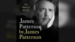 James Patterson by James Patterson The Stories of My Life  by James Patterson  Audiobook Review [upl. by Tjon]