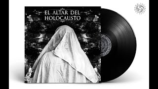 El Altar Del Holocausto  H E  Full Album [upl. by Fionna558]