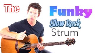 Beginner Strumming Pattern 4  Funky Slow Rock Strum Lesson with Mark TheGuitarGuy [upl. by Airamanna]