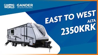 2021 East To West Alta 2350KRK  Travel Trailer  RV Review Camping World [upl. by Anaitsirhc]