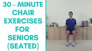 Whole Body Chair Exercise For Seniors 30 Minutes  More Life Health [upl. by Toby]