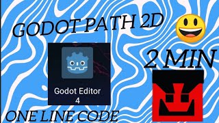 GODOT PATH2D tutorial easy fast 2min 1 line code only [upl. by Faubion67]