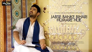 Jabse Banke BIhari Humare Hue  OFFICIAL VIDEO  Acharya Gaurav Krishna Goswamiji [upl. by Giles]