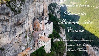 Santuario Madonna della Corona  Sentiero della Speranza  Sentiero dellOrsa [upl. by Elconin733]