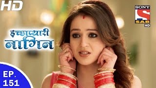 Icchapyaari Naagin  इच्छाप्यारी नागिन  Ep 151  25th Apr 2017 [upl. by Lseil]