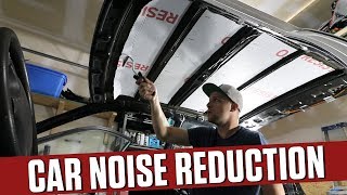 Sound Proofing the Car  Car Noise Reduction [upl. by Llecrep707]