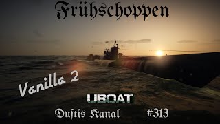 UBOAT 313Vanilla II Frühschoppen [upl. by Taddeusz328]