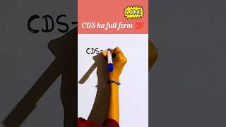 CDS Full Form  CDS ka full form kya hota hai cds shorts [upl. by Kra]