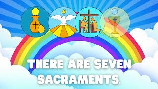 The Sacraments  Faith Songs for Kids [upl. by Aronoff90]