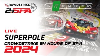 LIVE  Superpole  CrowdStrike 24 Hours of Spa  Fanatec GT Europe 2024 Italiano 🇮🇹 [upl. by Neiv]