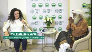 Regenerating Farmers’ Incomes amp Soil  Ms Mafalda Duarte of Green Climate Fund amp Sadhguru [upl. by Dloreh]