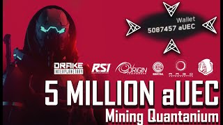 Star Citizen Earning 5 Million Mining Quantanium [upl. by Mattheus91]