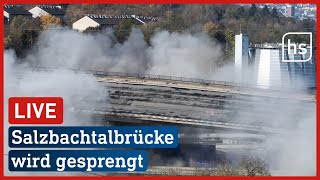 Die Sprengung der Salzbachtalbrücke LIVE  hessenschau [upl. by Friedrich]